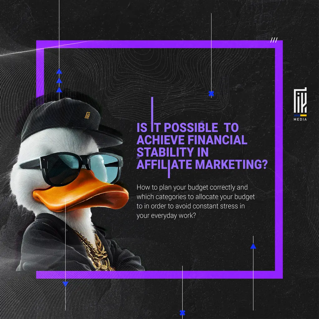 Banner featuring a stylized image of a duck wearing a cap and sunglasses, with a dark background and geometric lines. The text asks "IS IT POSSIBLE TO ACHIEVE FINANCIAL STABILITY IN AFFILIATE MARKETING?" followed by a question on budget planning to avoid stress.