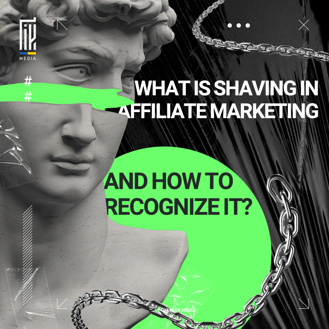 A graphic by UAGEEK.MEDIA featuring the text 'WHAT IS SHAVING IN AFFILIATE MARKETING AND HOW TO RECOGNIZE IT?'. The image combines the classical elegance of a marble statue with a bold green strip and chain graphics, evoking the concept of being 'chained' by deceptive practices in the industry.