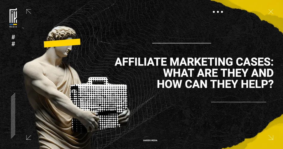 A striking visual from UAGEEK.MEDIA featuring a classical statue holding a modern briefcase, overlaid with the text 'AFFILIATE MARKETING CASES: WHAT ARE THEY AND HOW CAN THEY HELP?'. The image creatively juxtaposes ancient art with modern business to illustrate the timeless value of learning from case studies in affiliate marketing.