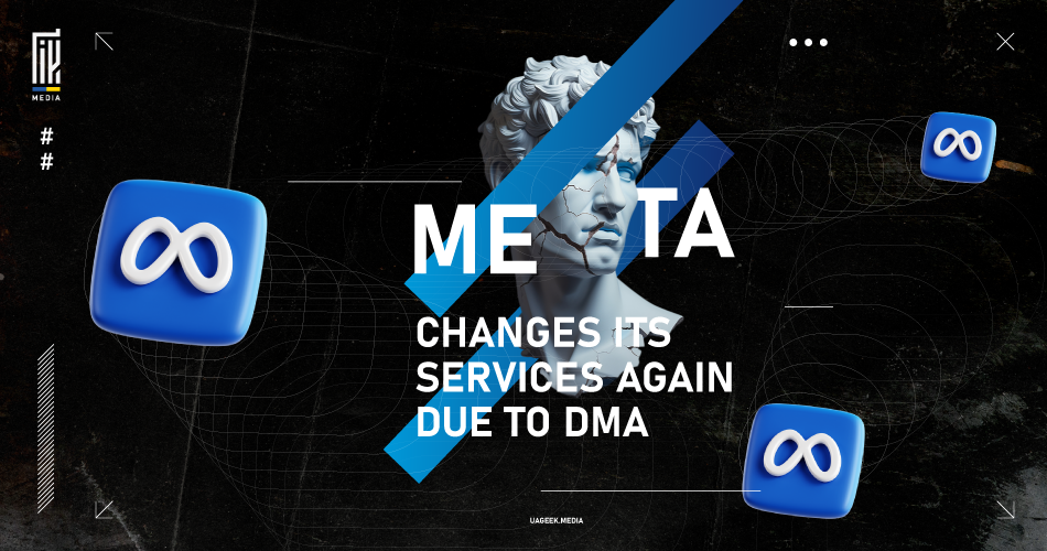 An attention-grabbing UAGEEK.MEDIA announcement states 'META CHANGES ITS SERVICES AGAIN DUE TO DMA'. The visual features a classical statue overlaid with a modern, fragmented design and the Meta logo, suggesting the impact of the Digital Markets Act (DMA) on the company’s services.
