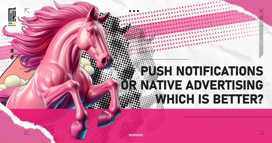 Striking banner featuring a metallic pink horse with the text 'PUSH NOTIFICATIONS OR NATIVE ADVERTISING: WHICH IS BETTER?' for an en.uageek.media article on advertising strategies in affiliate marketing.