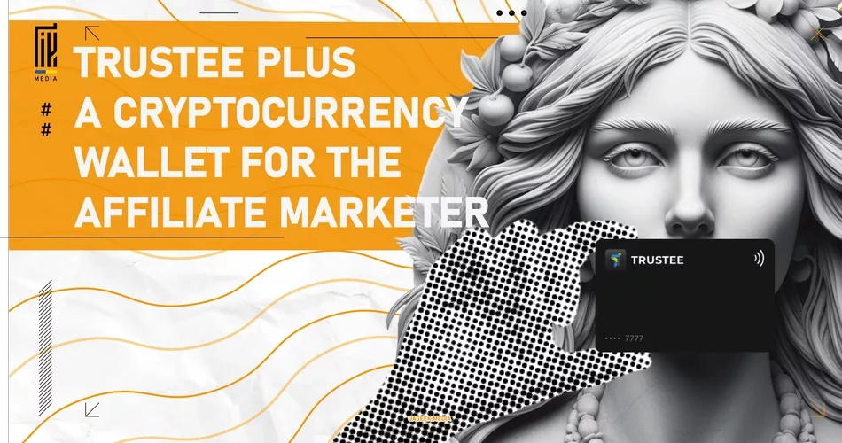 Banner showing a Greco-Roman statue graphic overlaying a virtual cryptocurrency wallet with the title 'TRUSTEE PLUS A CRYPTOCURRENCY WALLET FOR THE AFFILIATE MARKETER' for en.uageek.media.