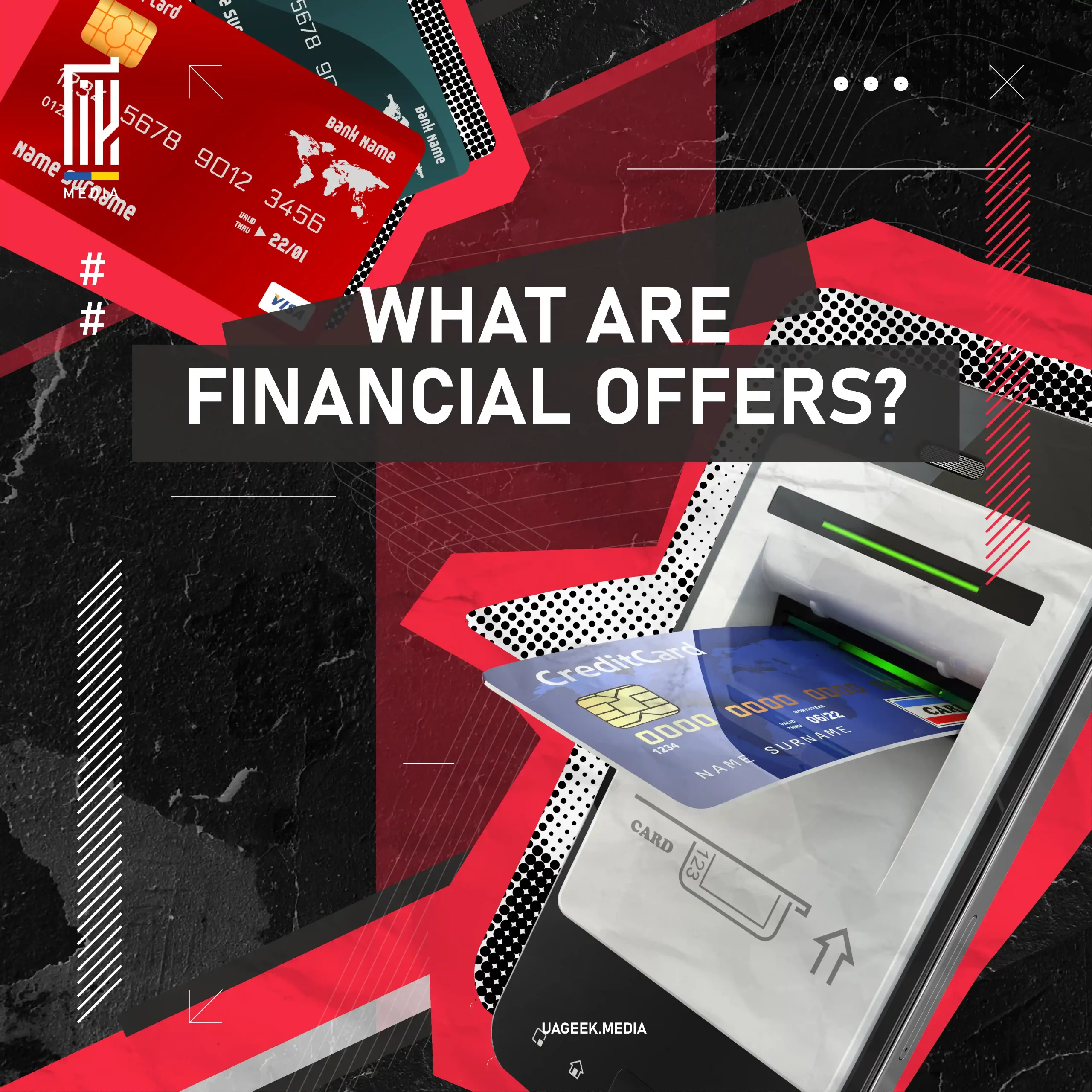 What are financial offers?