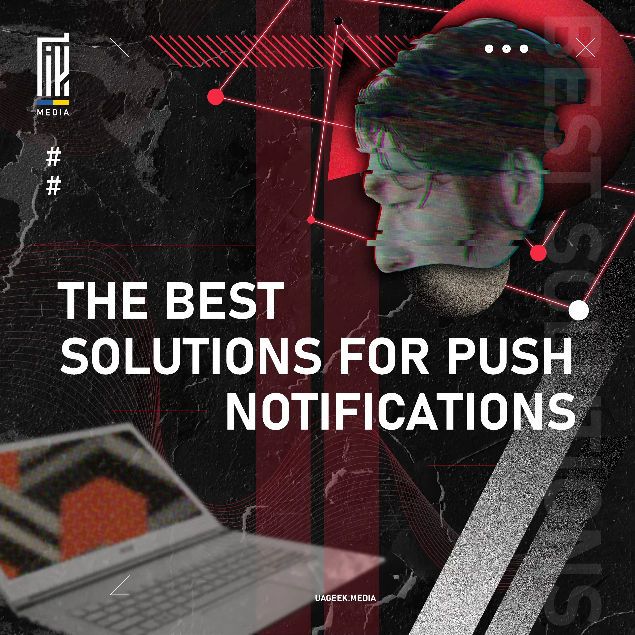 The Best Solutions For Push Notifications