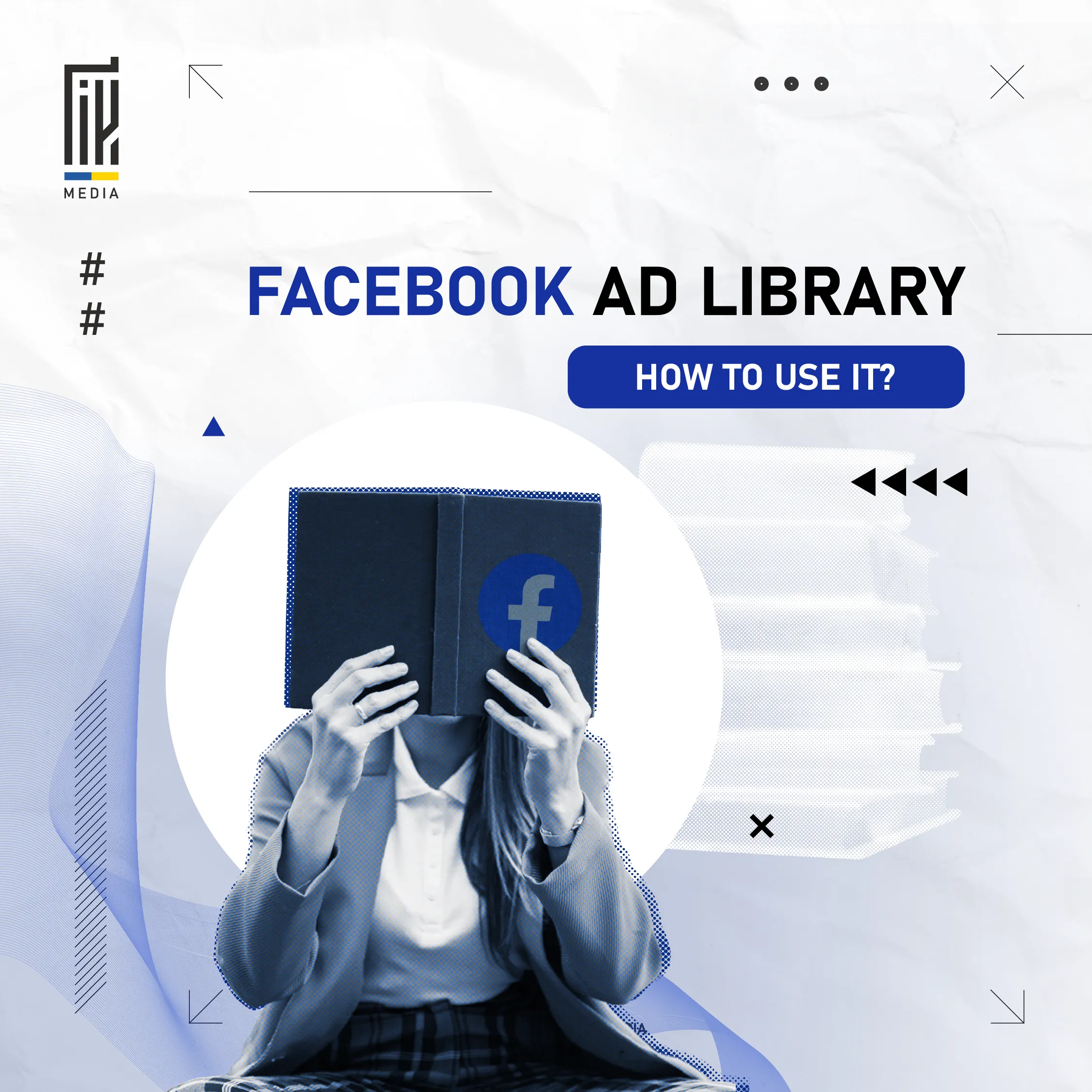 Facebook Ad Library: How to Use It?