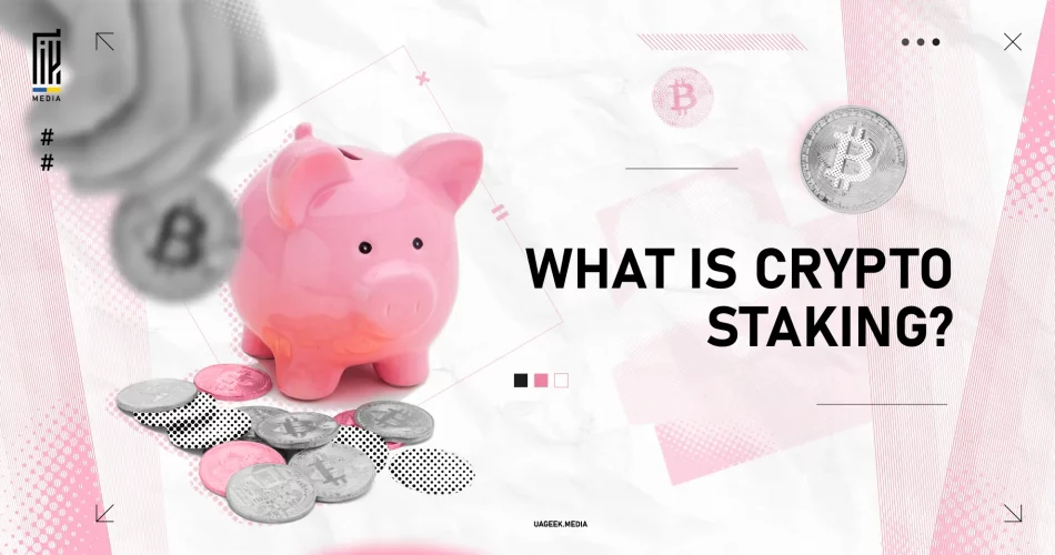 A pink piggy bank surrounded by cryptocurrency coins with Bitcoin symbols, illustrating the concept of crypto staking. The banner text reads "What is Crypto Staking?" on a pink and white abstract background.