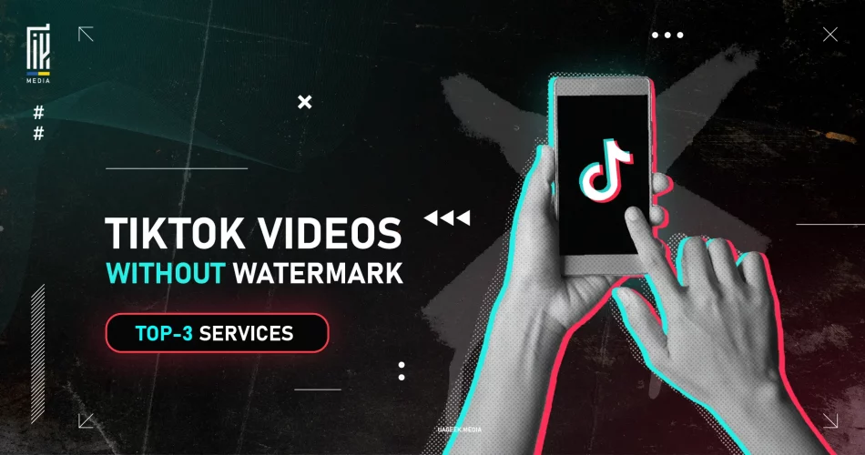 Graphic showing 'TikTok Videos Without Watermark' with a smartphone displaying the TikTok logo held by hands, highlighting 'Top-3 Services' in a vibrant and modern design