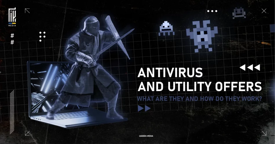 A futuristic digital-themed banner featuring a glowing ninja emerging from a laptop, with pixelated retro video game icons and a tech grid in the background. Text overlay reads: "Antivirus and Utility Offers: What Are They and How Do They Work?" Branding includes the UAGeek.Media logo