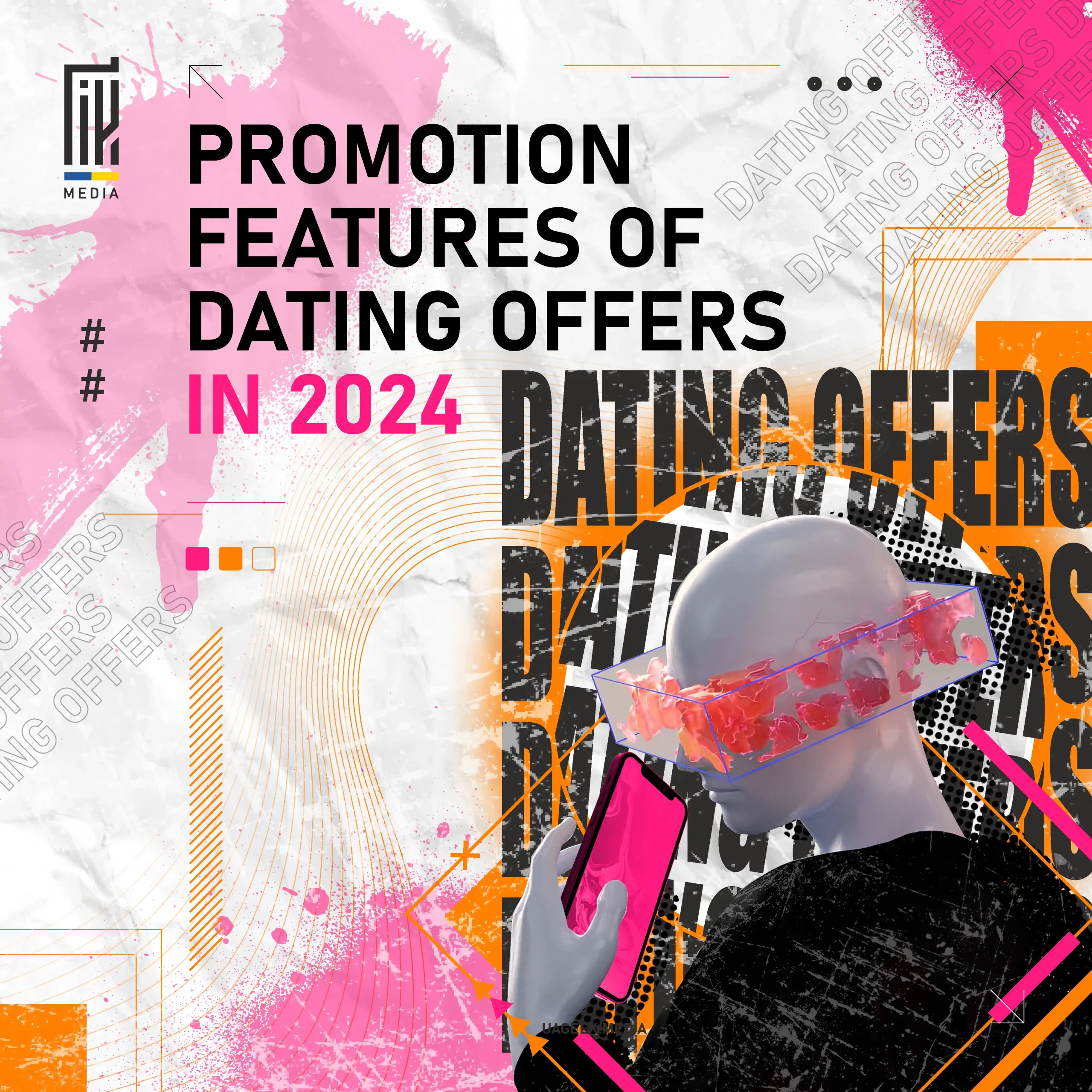 Promotion Features of Dating Offers in 2024