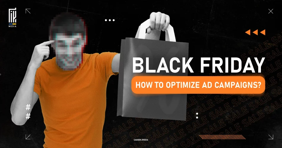 Pixelated person holding a shopping bag with bold text 'Black Friday - How to Optimize Ad Campaigns?' against a dynamic black and orange design background.