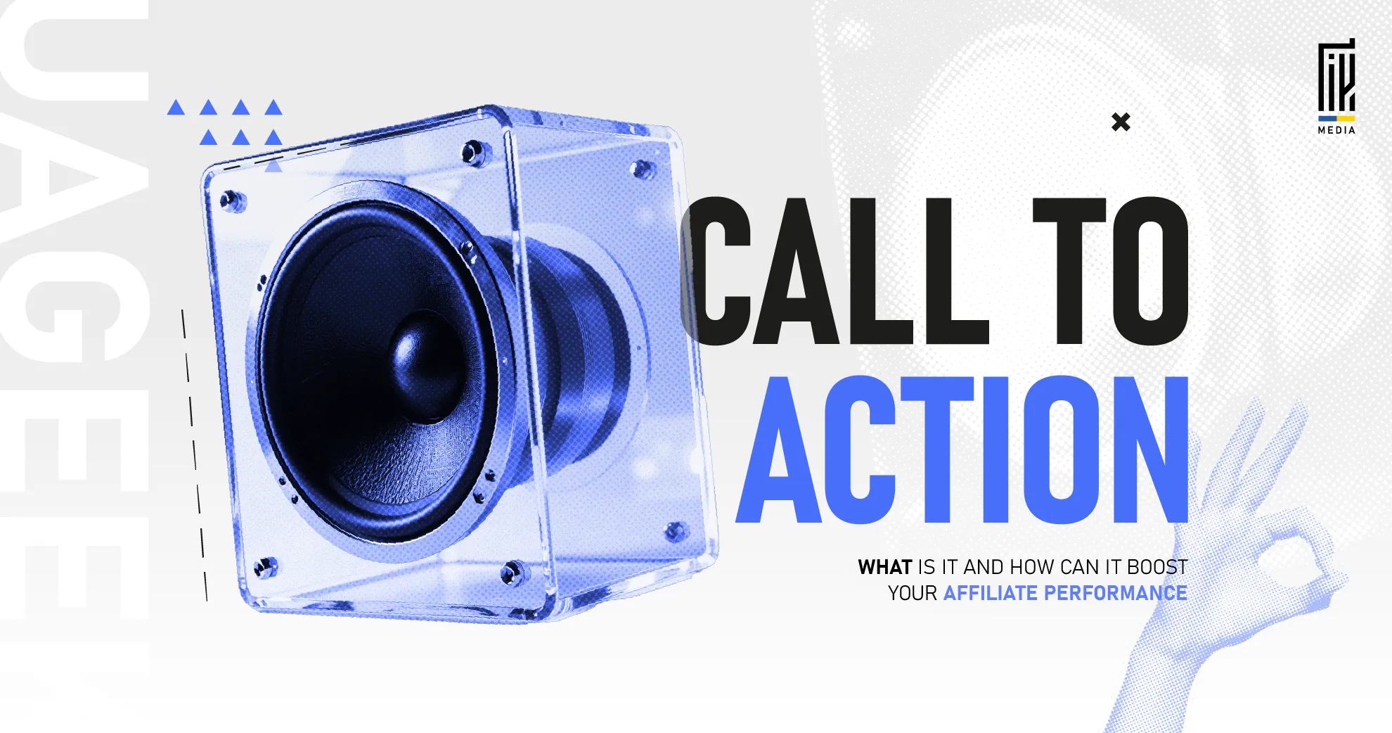 Loudspeaker and hand gesture illustrating effective call-to-action strategies in affiliate marketing