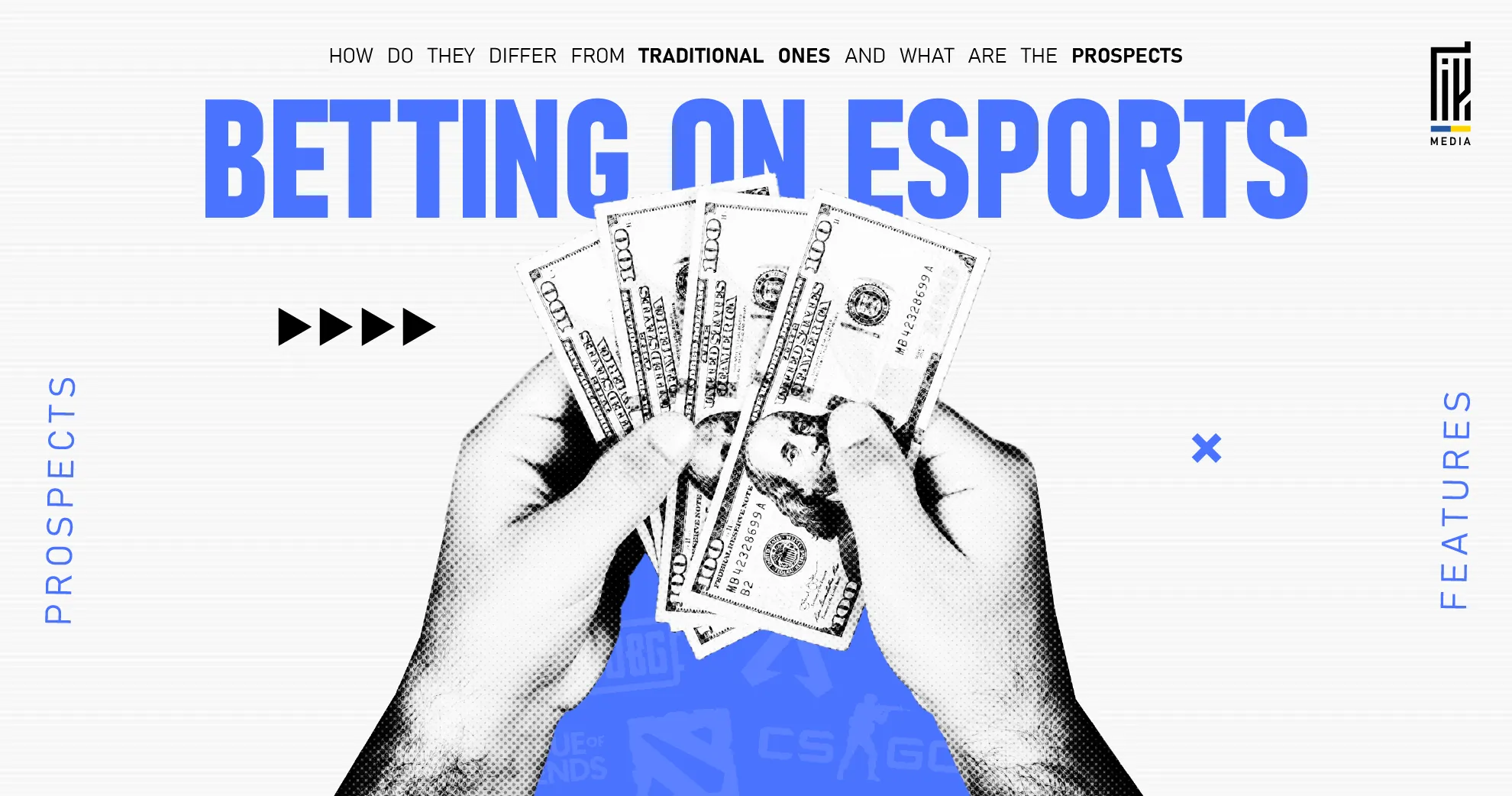 Hands holding U.S. dollar bills with a bold title "Betting on Esports" and icons of popular games like CS:GO, Dota 2, and League of Legends in the background.