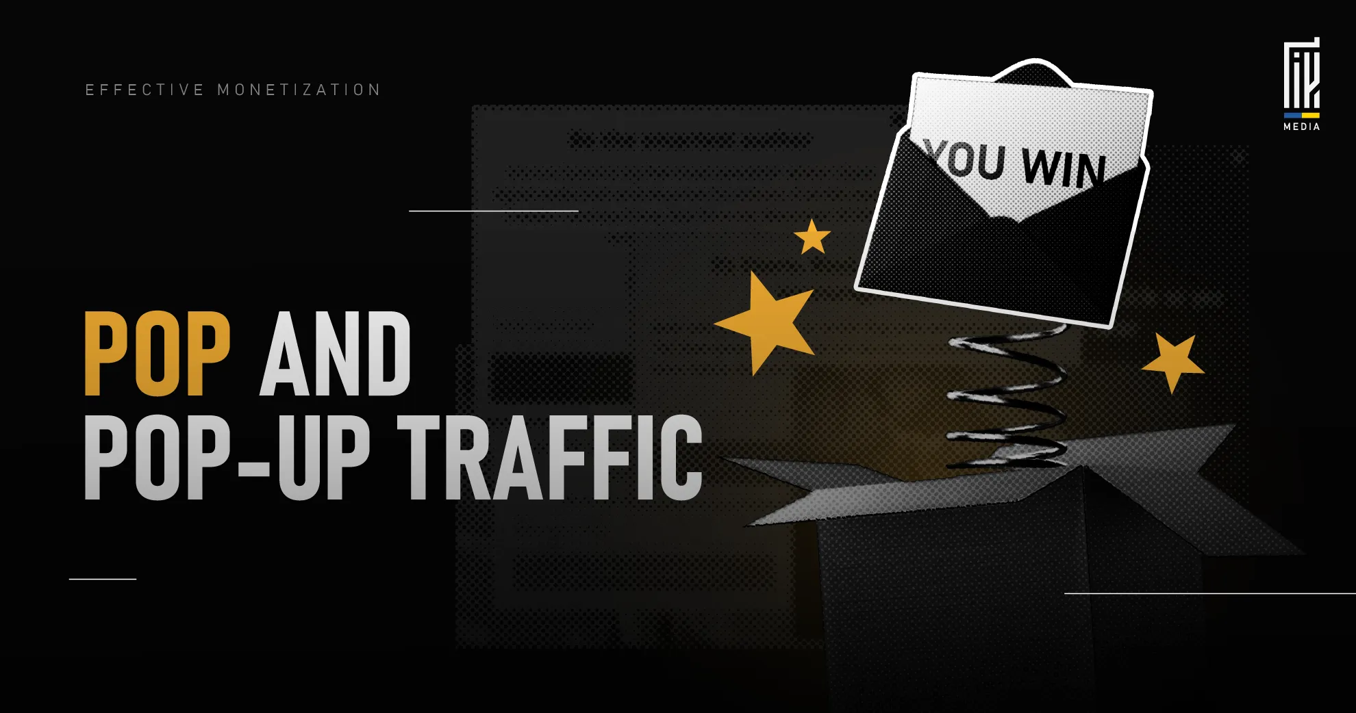Dark-themed banner with a “You Win” message popping out of a box, accompanied by gold stars and bold text about Pop and Pop-Up Traffic monetization.