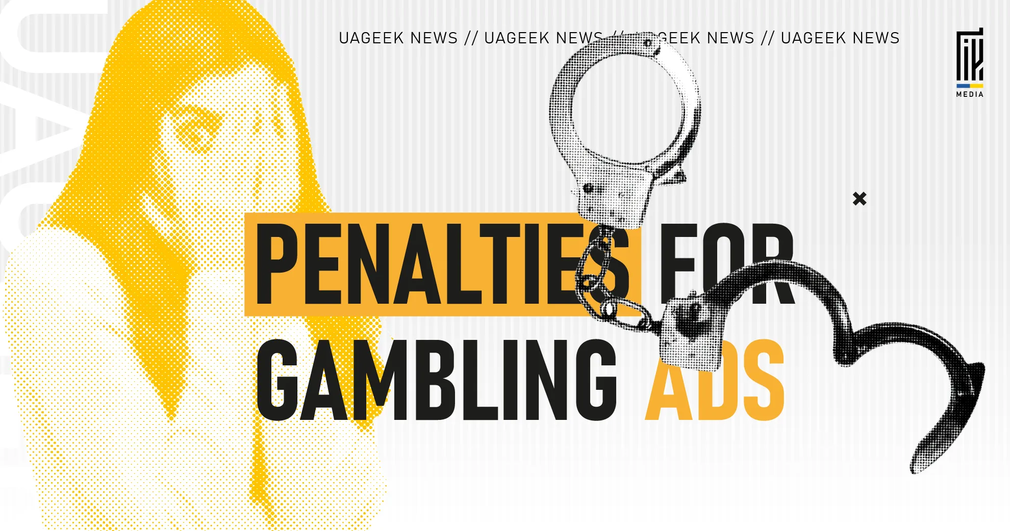 A worried woman covers her face while handcuffs dangle over the bold text “Penalties for Gambling Ads,” symbolizing legal consequences in digital advertising.