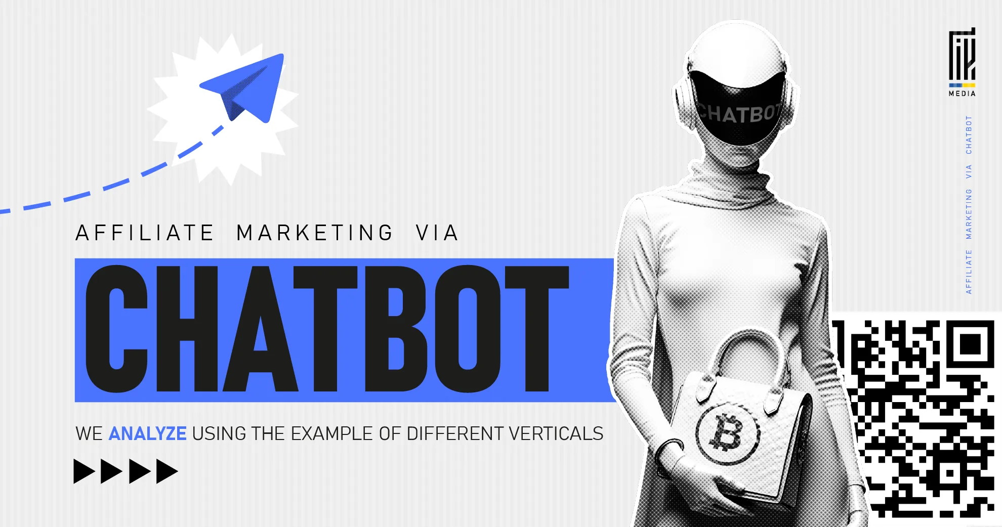 Futuristic humanoid figure with a “CHATBOT” helmet holding a crypto-branded handbag, alongside the text "Affiliate Marketing via Chatbot" and a visible QR code.