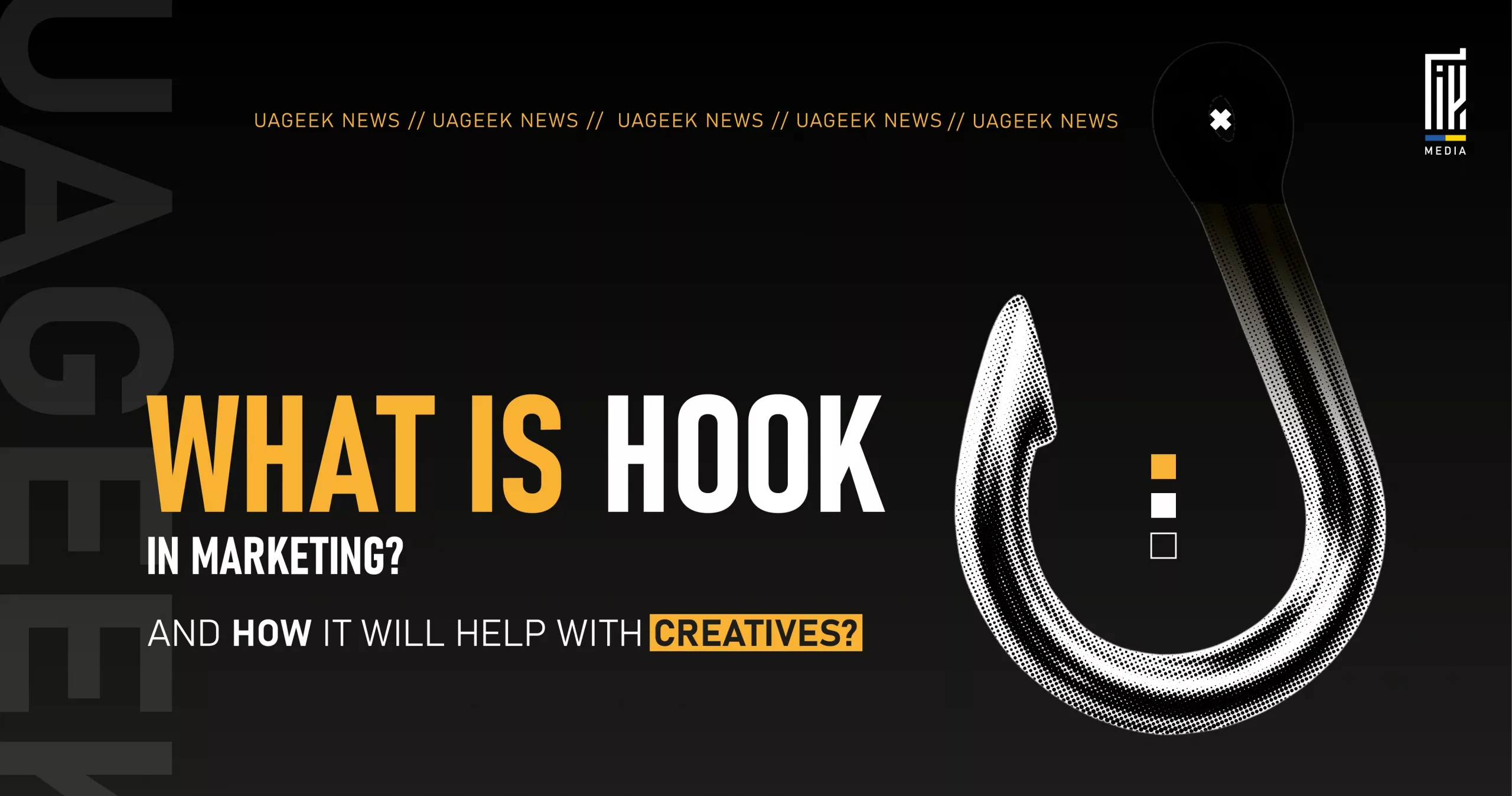 Marketing hook concept illustrated with a large fish hook and text explaining its role in creatives