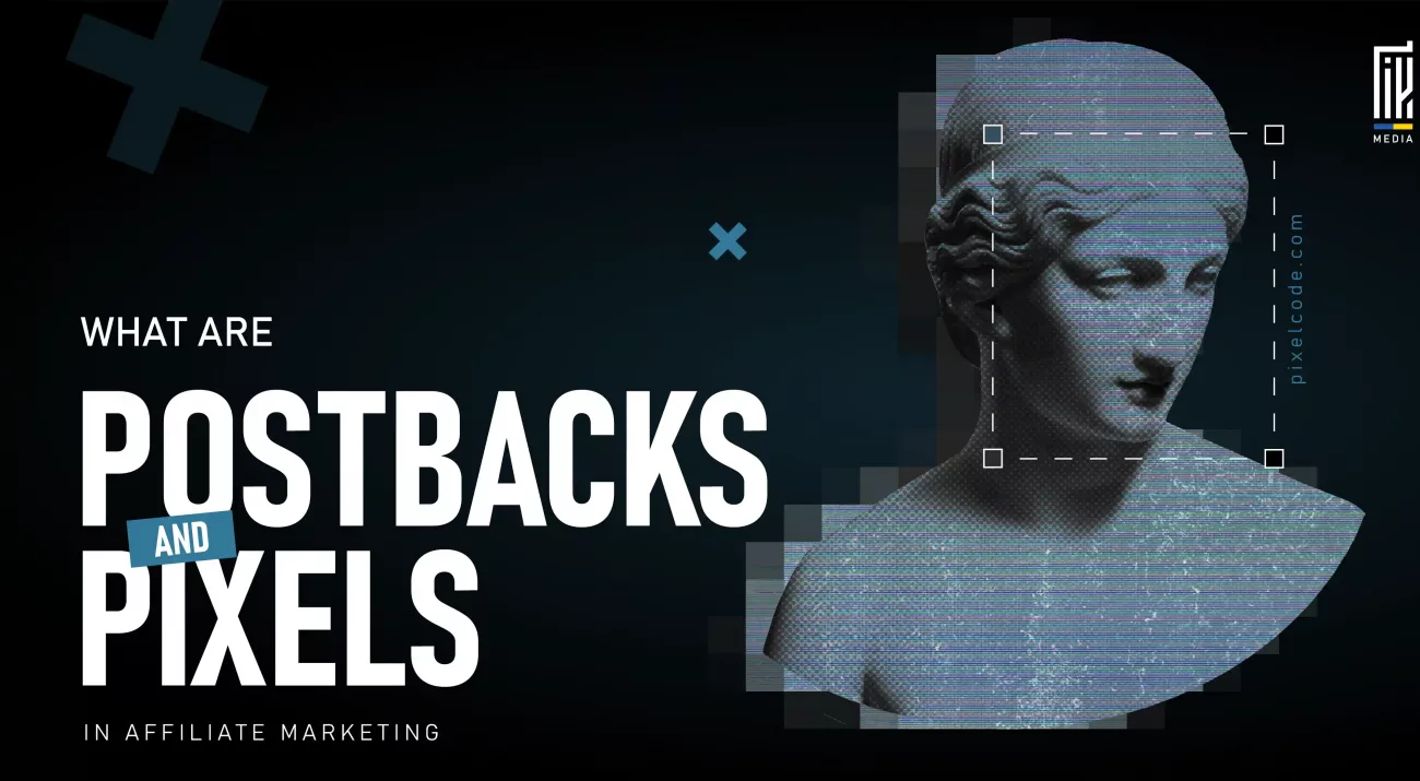 Digital art of a classical statue with pixelated effects, representing data tracking, with bold text “Postbacks and Pixels in Affiliate Marketing.”