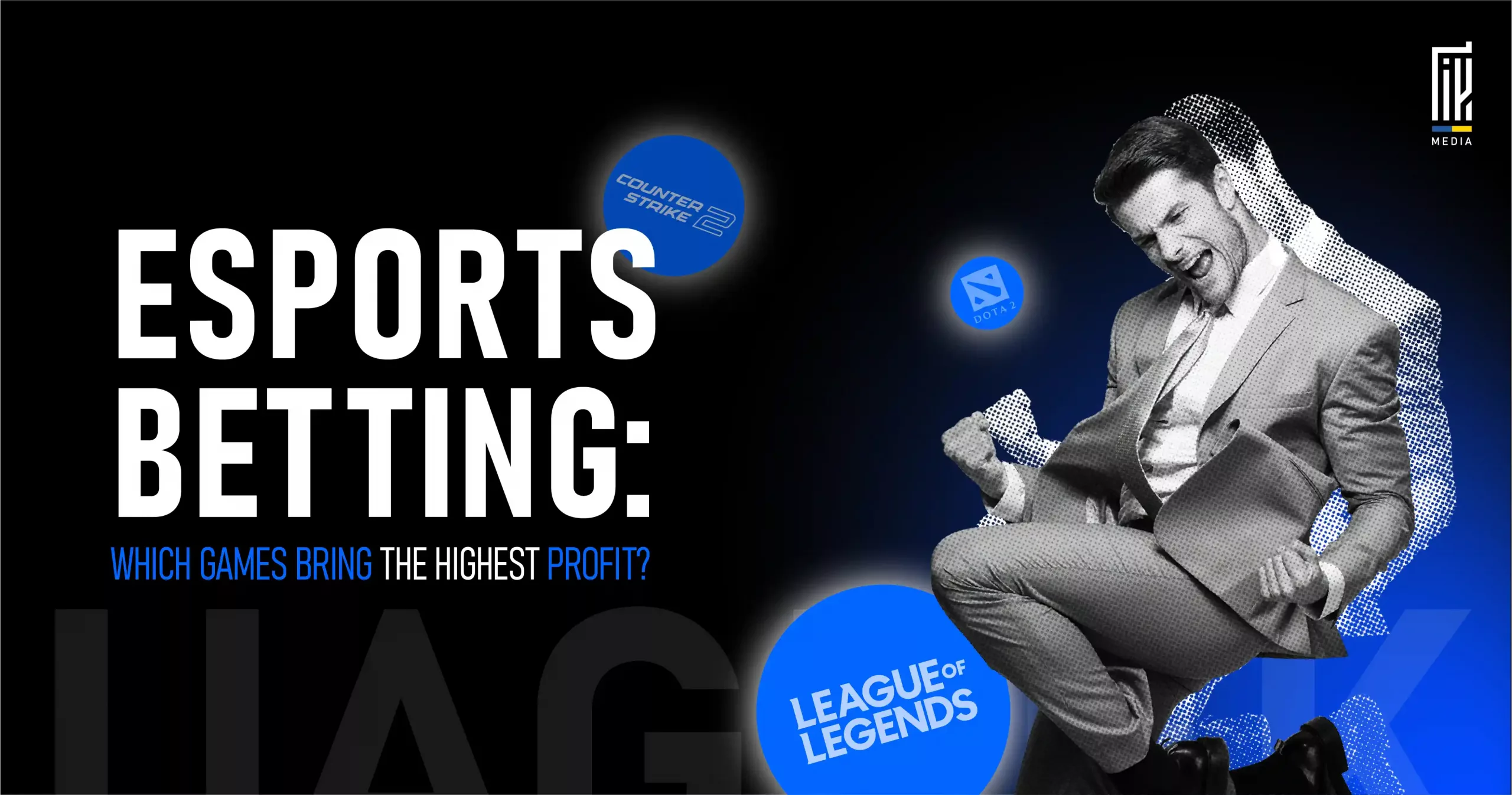 A man in a suit celebrating a win, surrounded by glowing icons of popular esports games like League of Legends, Dota 2, and Counter-Strike 2, with bold text about betting profits.