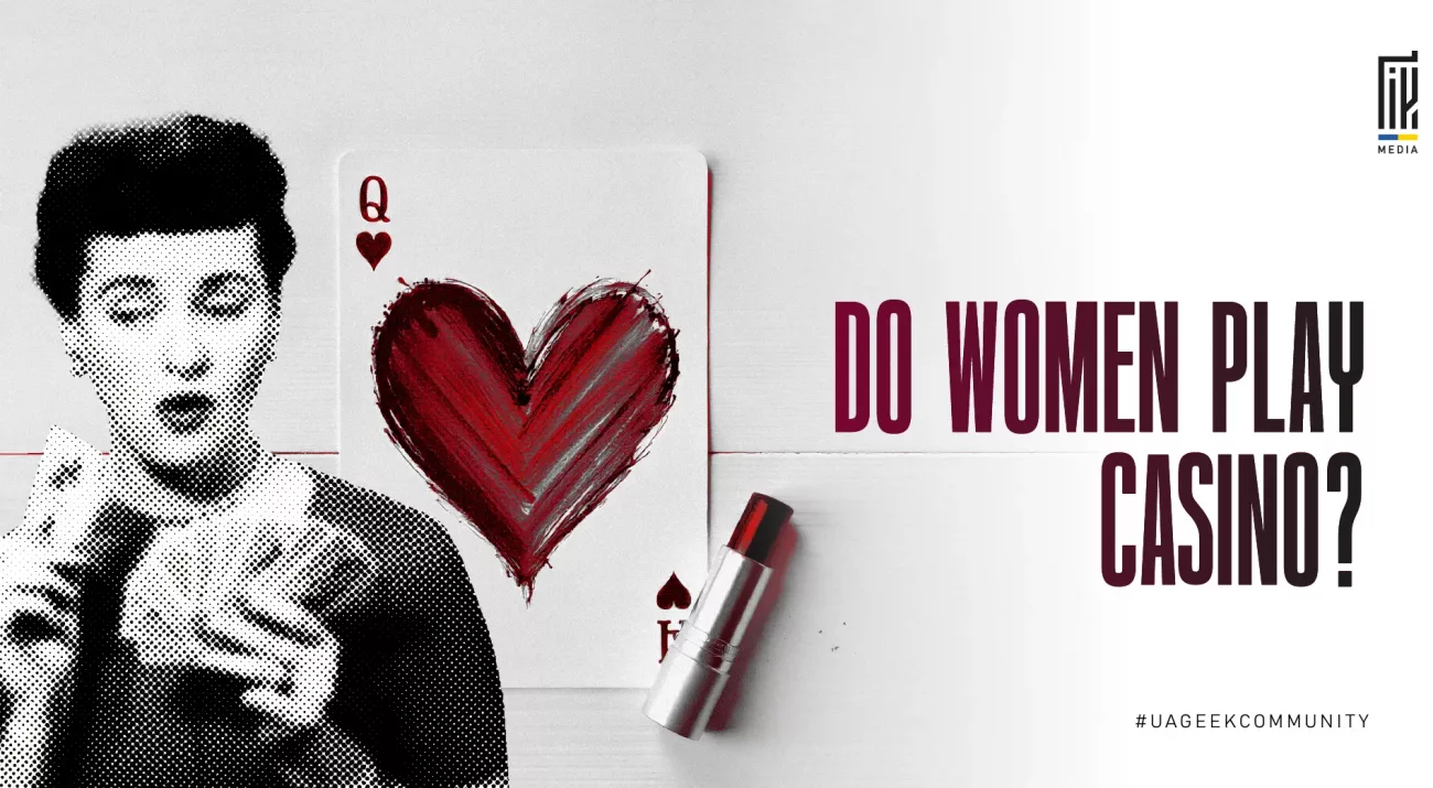 Retro-style halftone image of a surprised woman holding playing cards, next to a Queen of Hearts card with a lipstick heart and a red lipstick tube. The text reads: "Do Women Play Casino?"