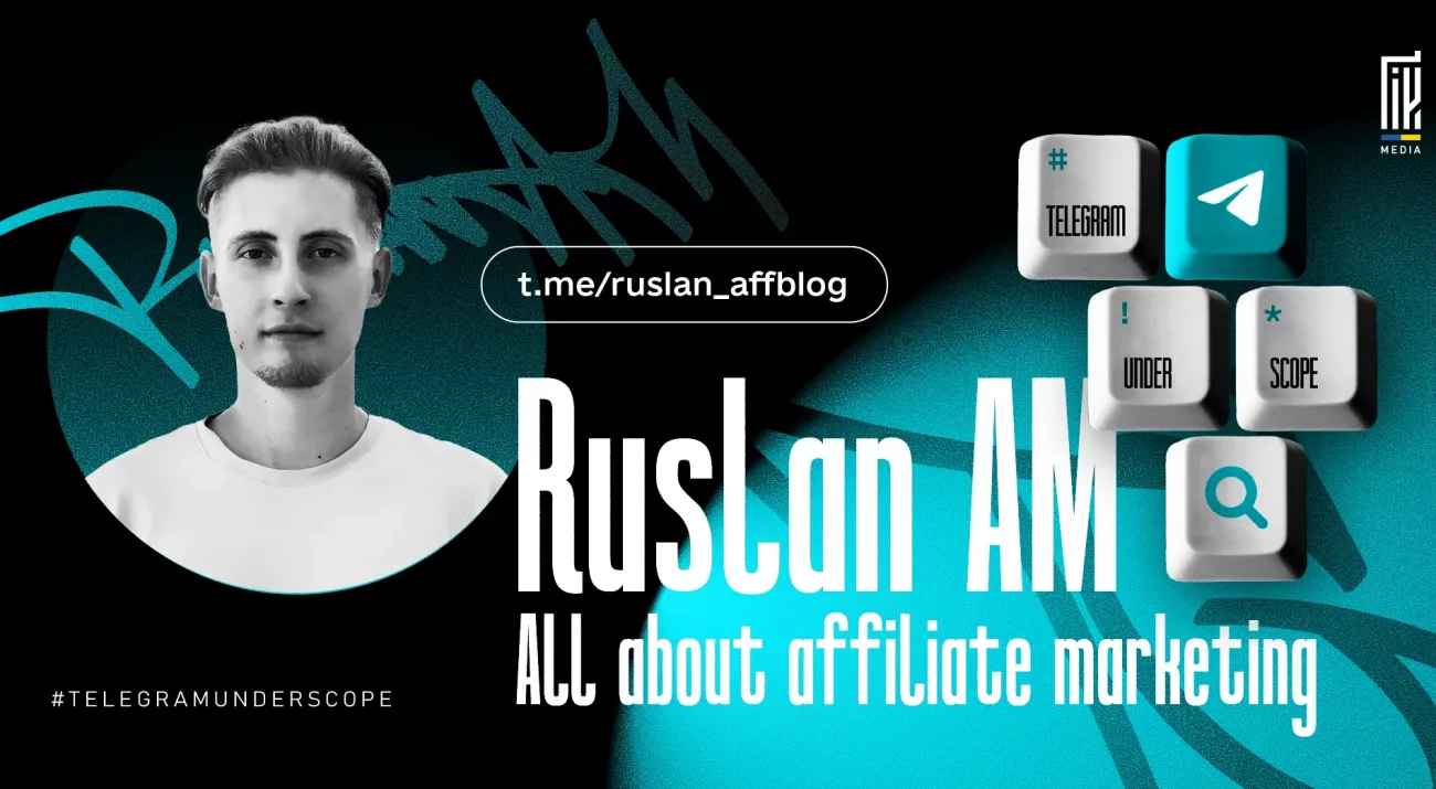 Promotional banner featuring a portrait of Ruslan AM with Telegram branding and the link t.me/ruslan_affblog, highlighting a channel dedicated to affiliate marketing insights, case studies, and industry analysis.