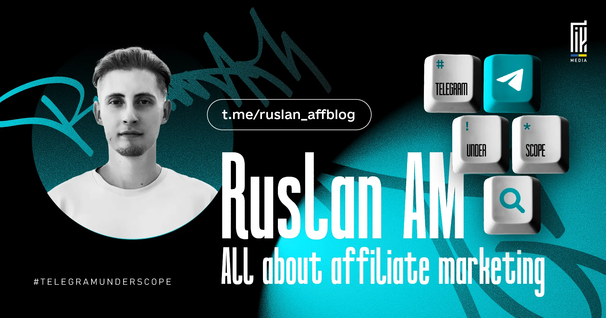 Promotional banner featuring a portrait of Ruslan AM with Telegram branding and the link t.me/ruslan_affblog, highlighting a channel dedicated to affiliate marketing insights, case studies, and industry analysis.
