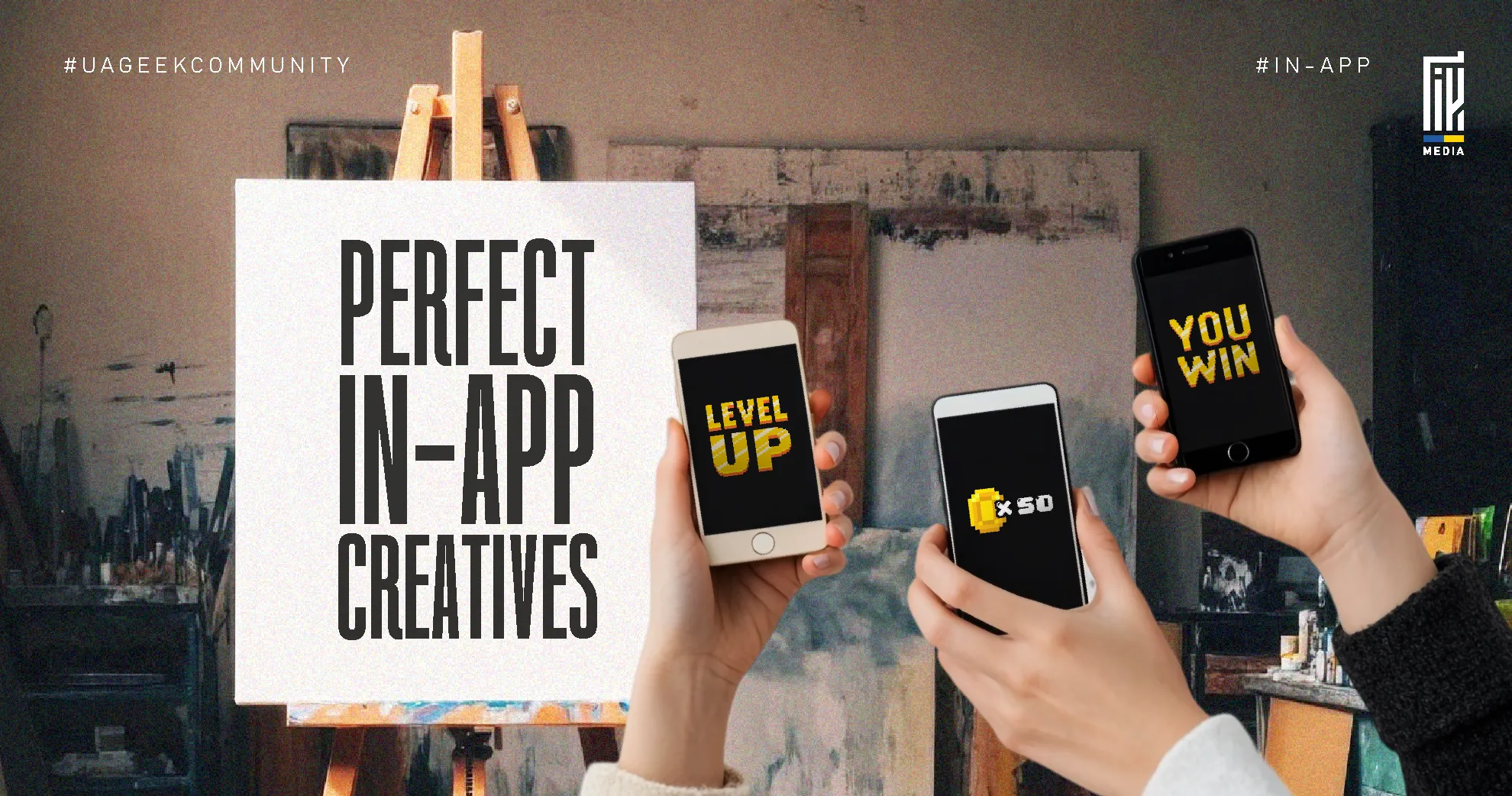 Perfect In-App Creatives — What Makes Them Work? - uageek.media