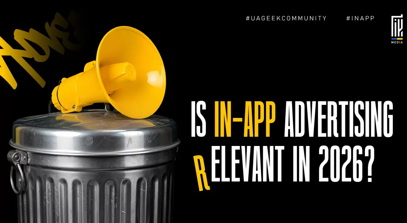 Banner discussing the relevance of in-app advertising in 2026, featuring a yellow megaphone placed on a metal trash can with bold black-and-yellow typography on a dark background.