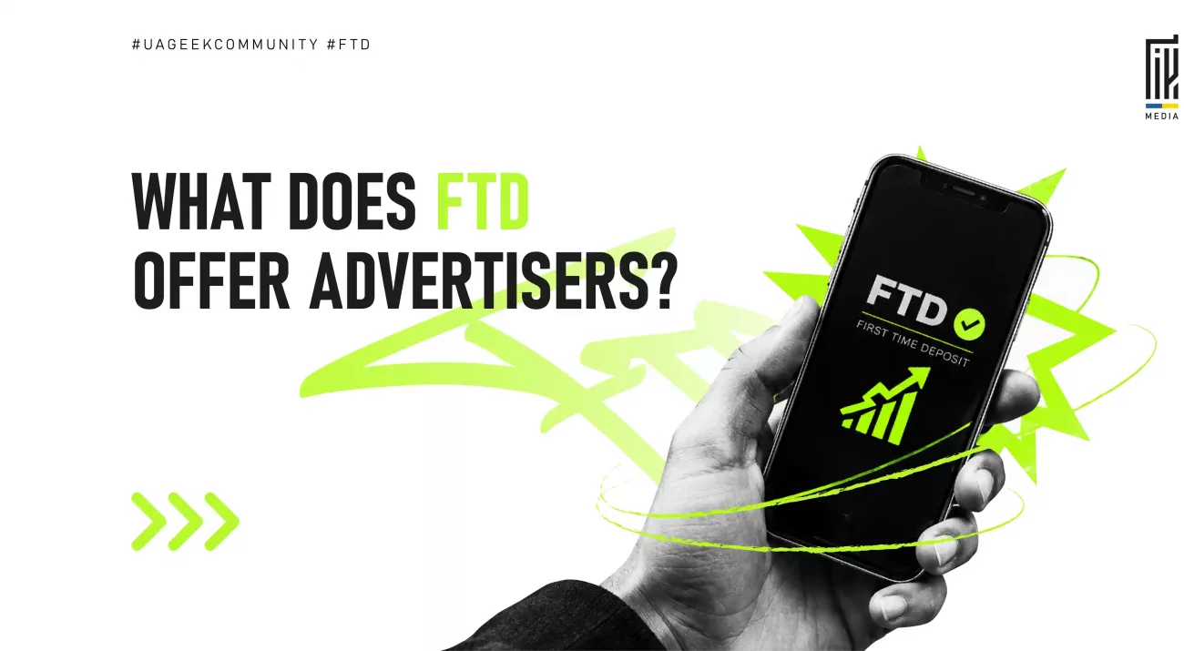 FTD affiliate marketing banner explaining First Time Deposit and its role in advertiser payment models.