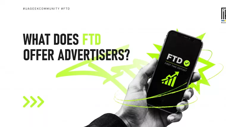 FTD affiliate marketing banner explaining First Time Deposit and its role in advertiser payment models.